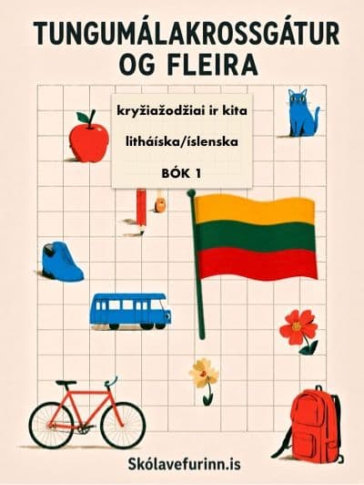 Kápa: kryžiažodžiai ir kita, litháíska/íslenska, bók 1